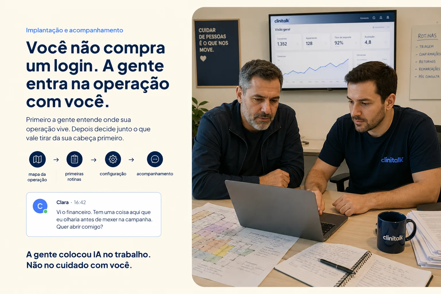 Implantação do Clinitalk: duas pessoas olhando a operação da clínica juntas, com mapa da operação, primeiras rotinas, configuração e acompanhamento